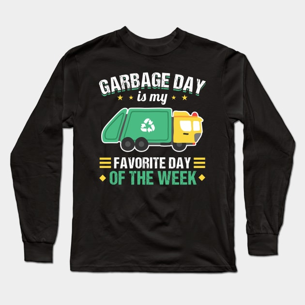 Garbage Day is my favorite day garbage truck Long Sleeve T-Shirt by Peco-Designs